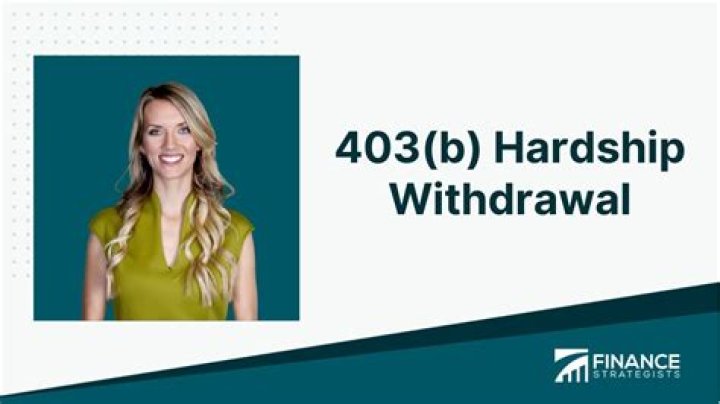 Can I take a hardship withdrawal from my 403 B?