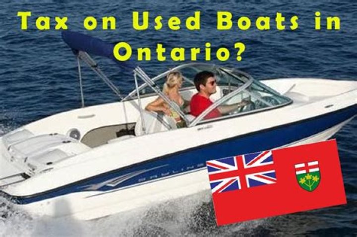 Do you pay tax when you buy a used boat in Ontario?