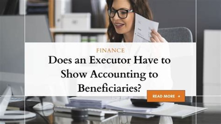 Does a trustee have to show accounting to beneficiaries?