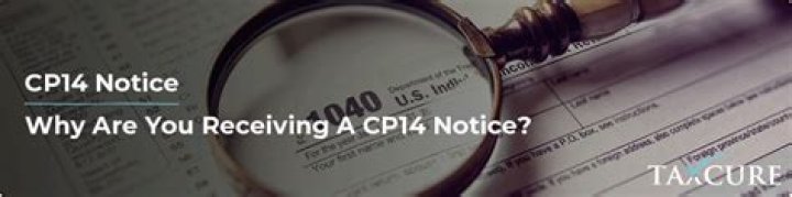 How do I answer an IRS Notice cp14?