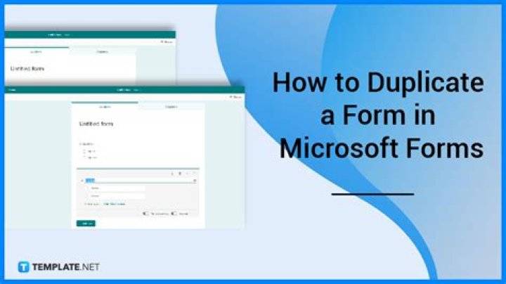 How do I duplicate a form?