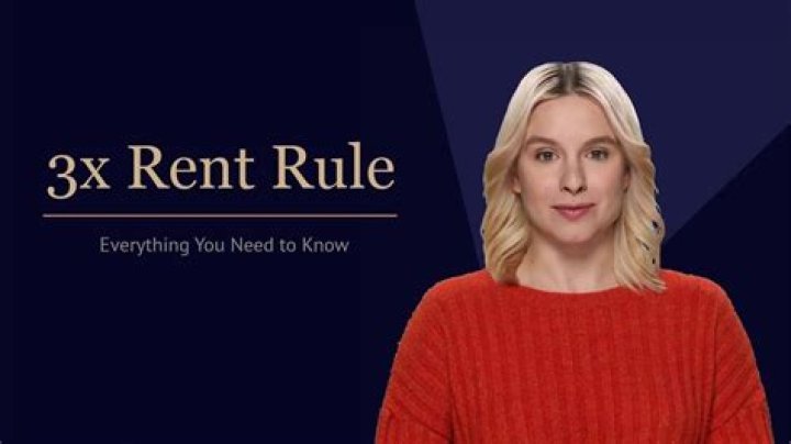 How do you calculate 3x the rent?