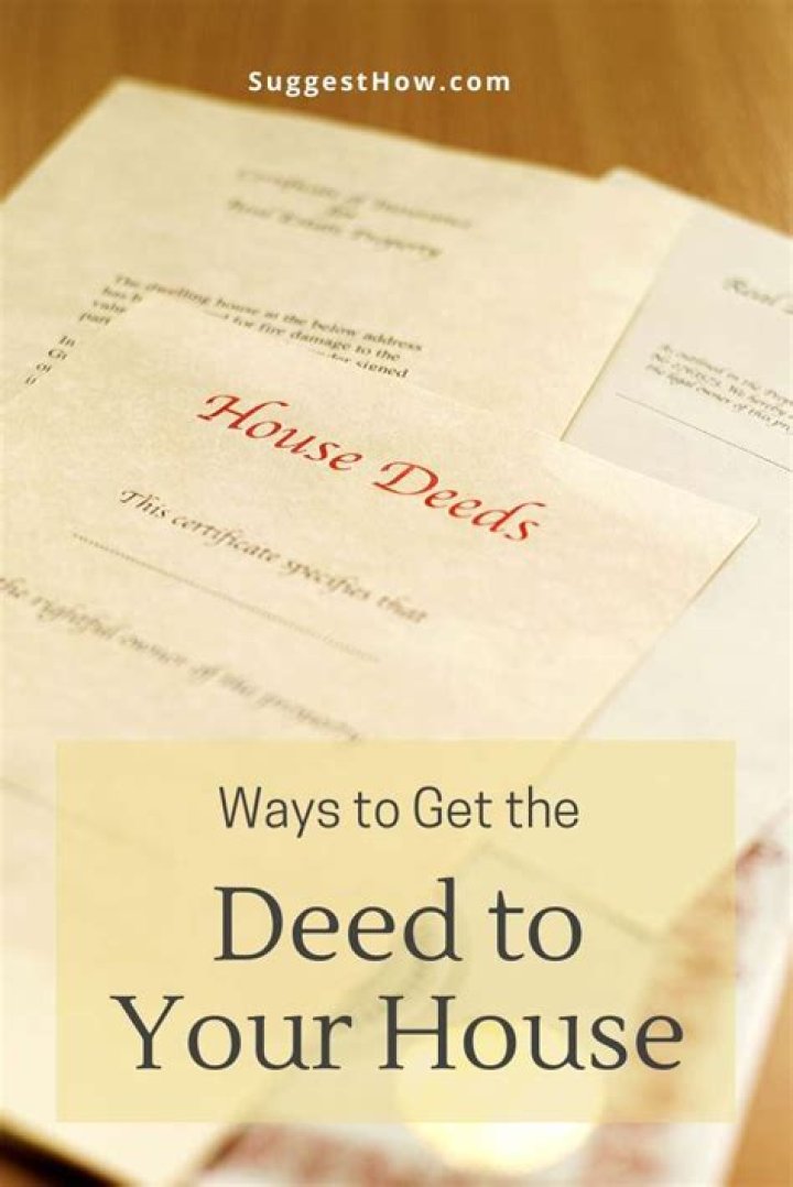 How do you get the deed to your house after someone dies?