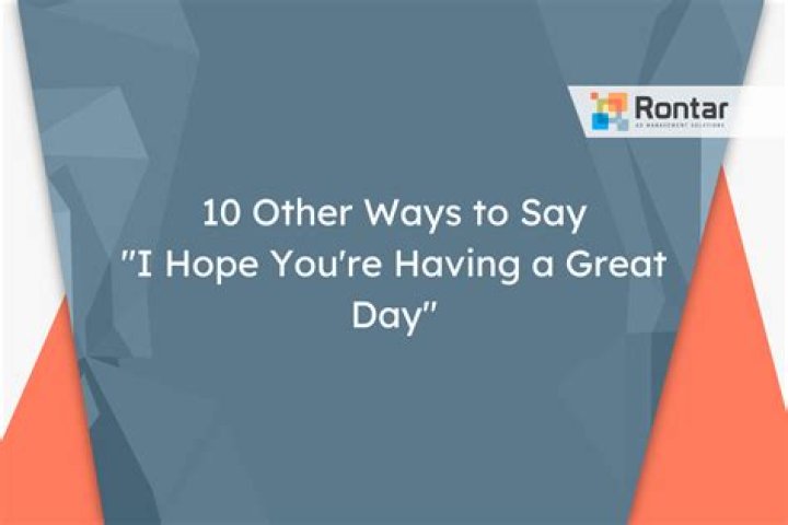 How do you say I hope you are doing great?