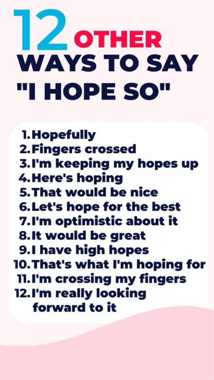 How do you use I hope so?