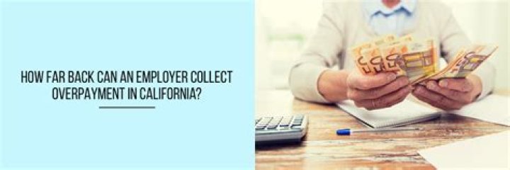 How far back can SSA collect overpayment?