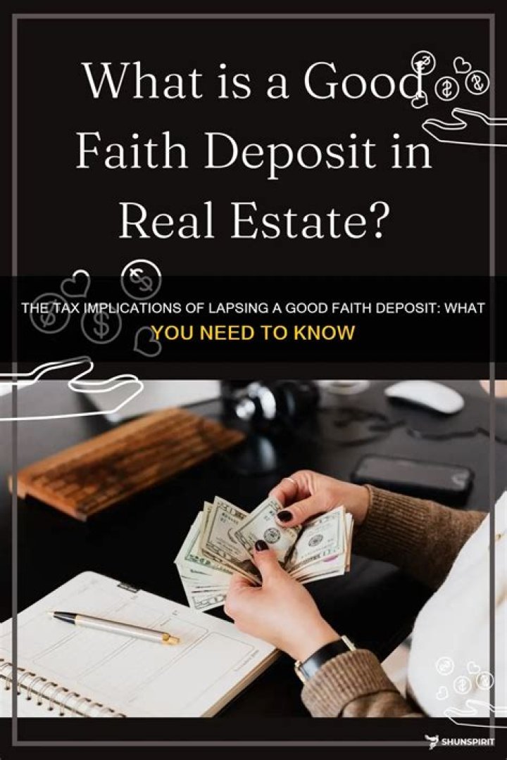 How is the amount of the good faith deposit determined?
