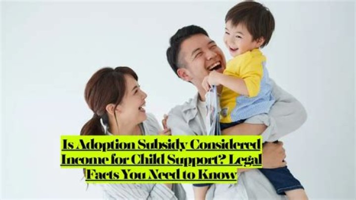 How long does adoption subsidy last?