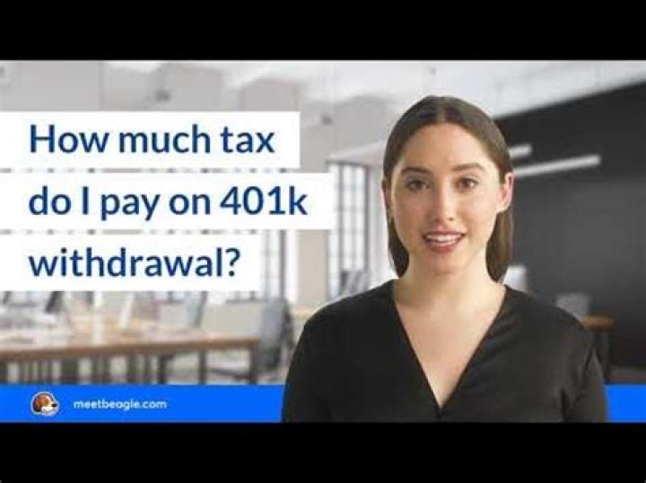 How much tax do I pay on 401k withdrawal?