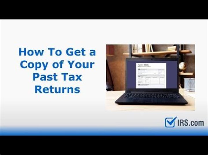 How to get a copy of your past tax return?