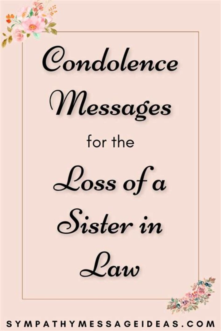 What do I say to my sister in law who lost her mother?