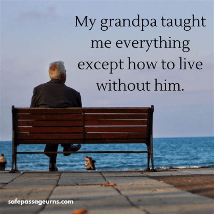 What do you say to your grandma when Grandpa died?
