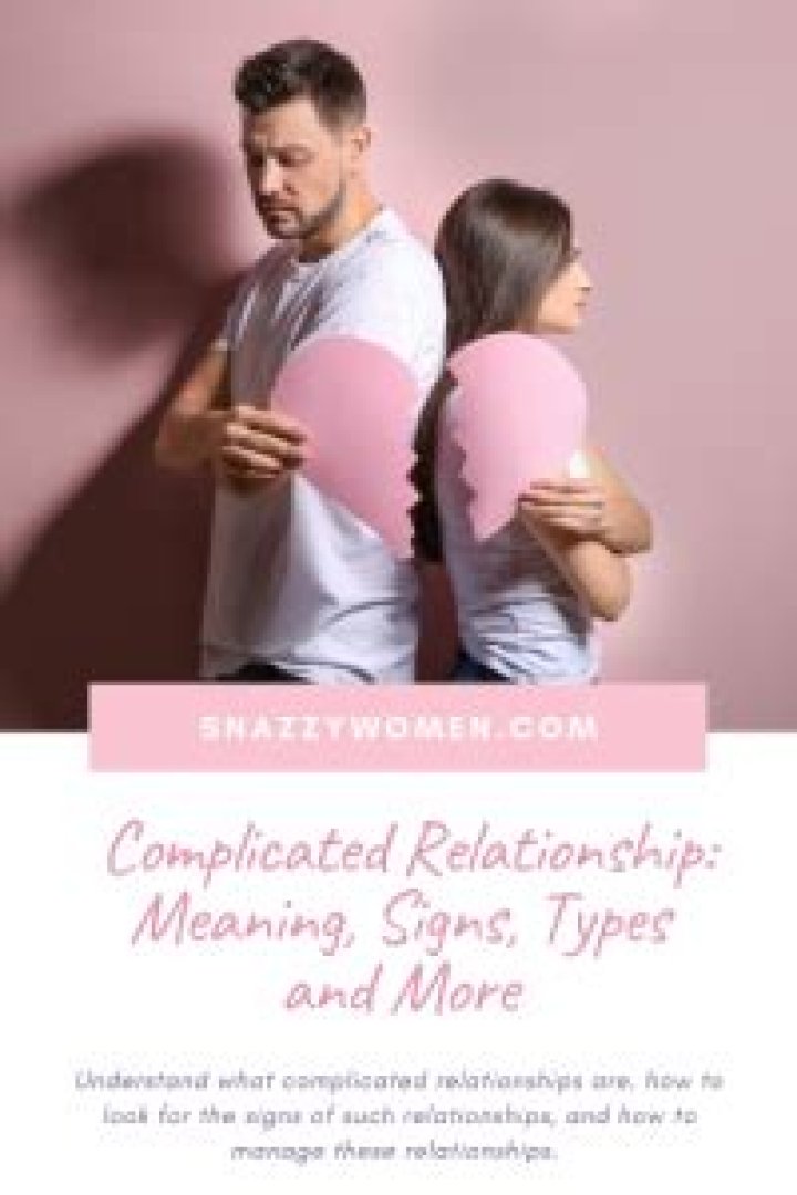 What does in a complicated relationship mean?