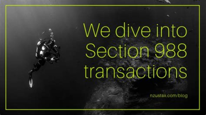 What is a section 988 transaction?