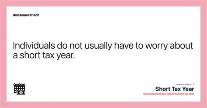 What is a short tax year?