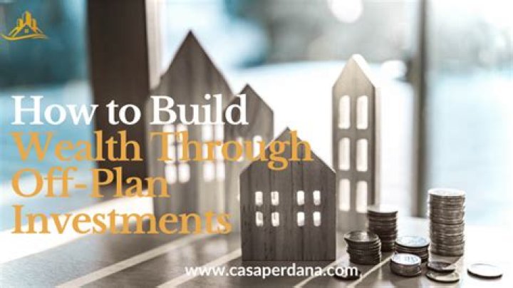 What is an off plan investment?