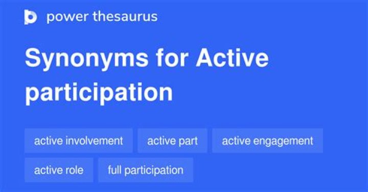 What is another word for active participation?