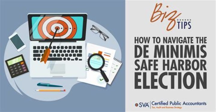 What is de minimis safe harbor threshold?