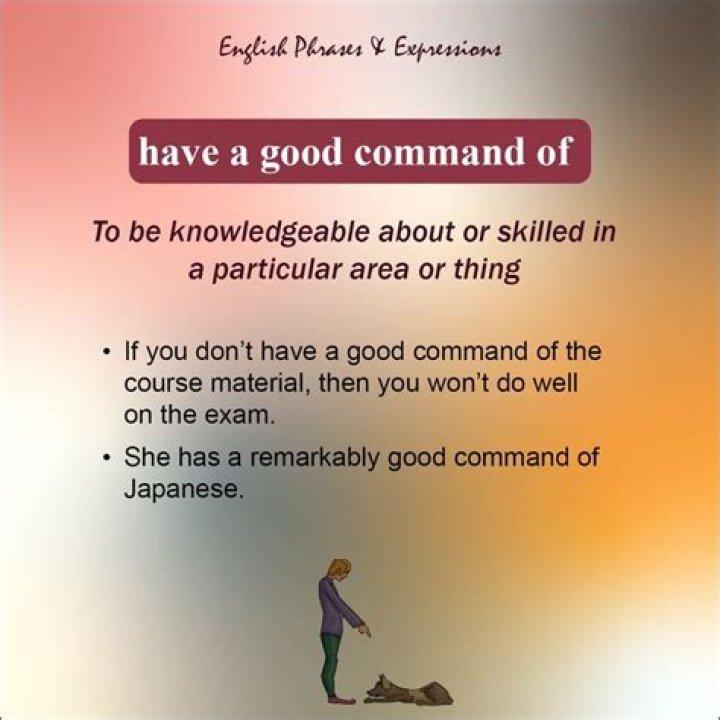 What is good command of English?