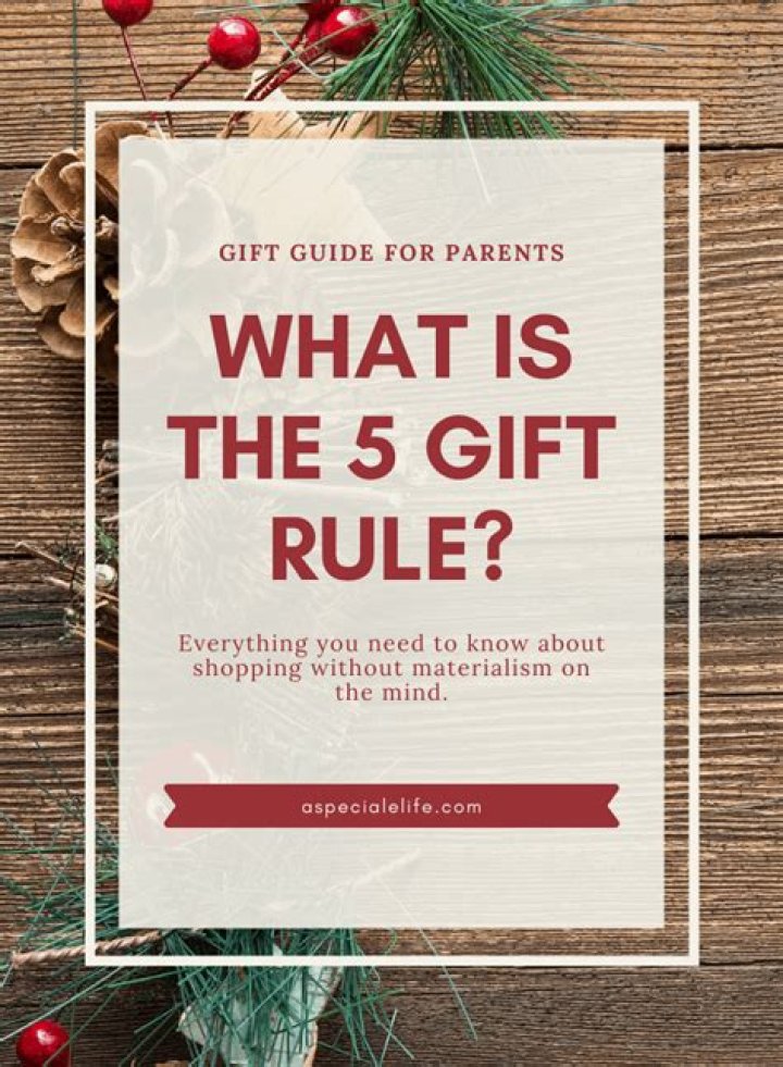 What is the 5 gift rule?