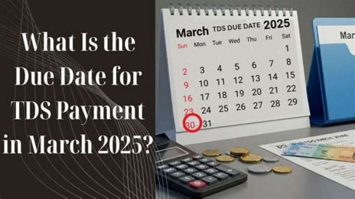 What is the due date for payment of TDS March 2021?