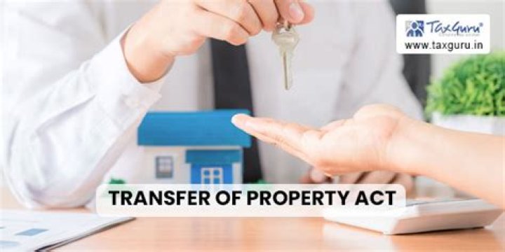 What is transfer as per transfer of property Act?
