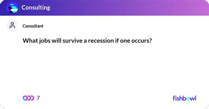 What jobs will survive a recession?