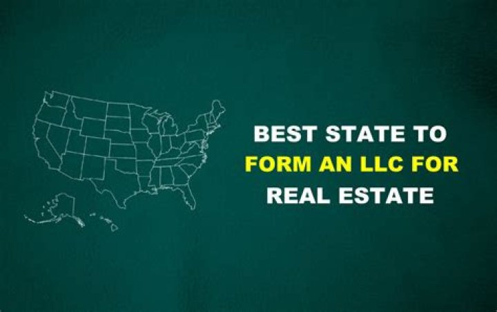 What state is best for Real Estate LLC?