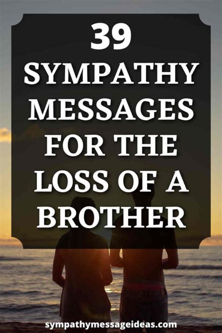 What to say to a brother who lost his dad?