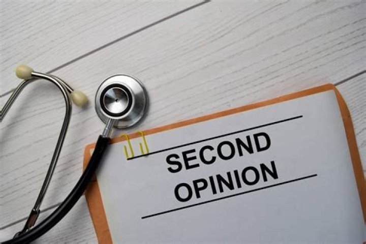 When do you need to get a second opinion?