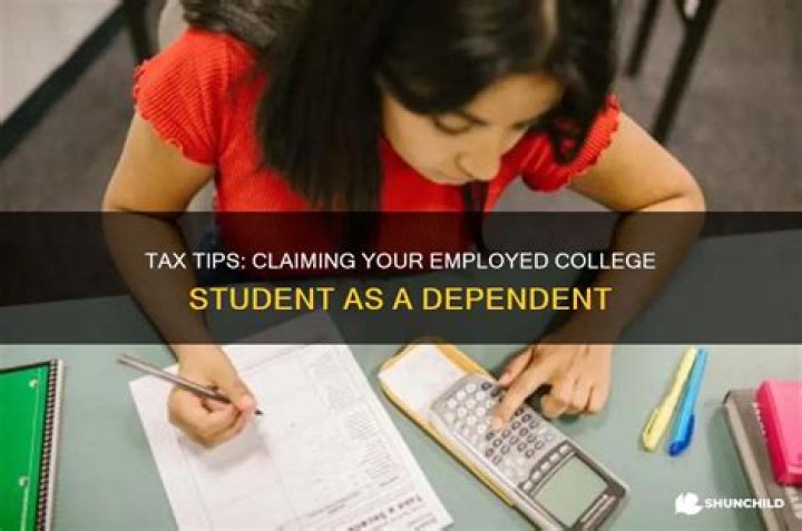 When to claim a college student as a dependent?