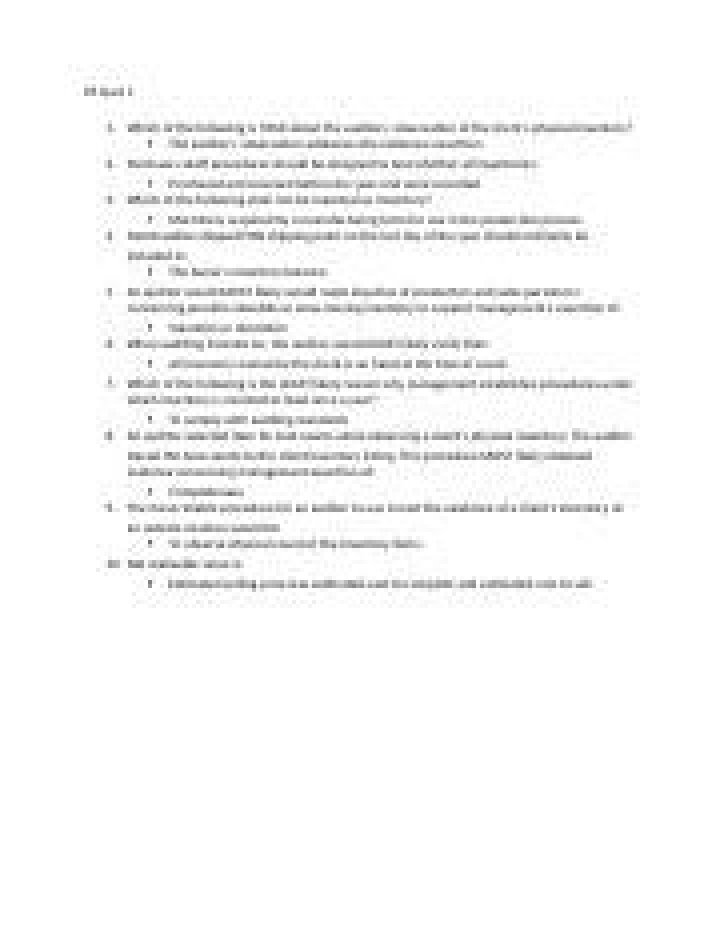 Which of the following is true about auditors observation of the clients physical inventory?