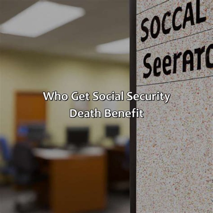Who get Social Security after death?