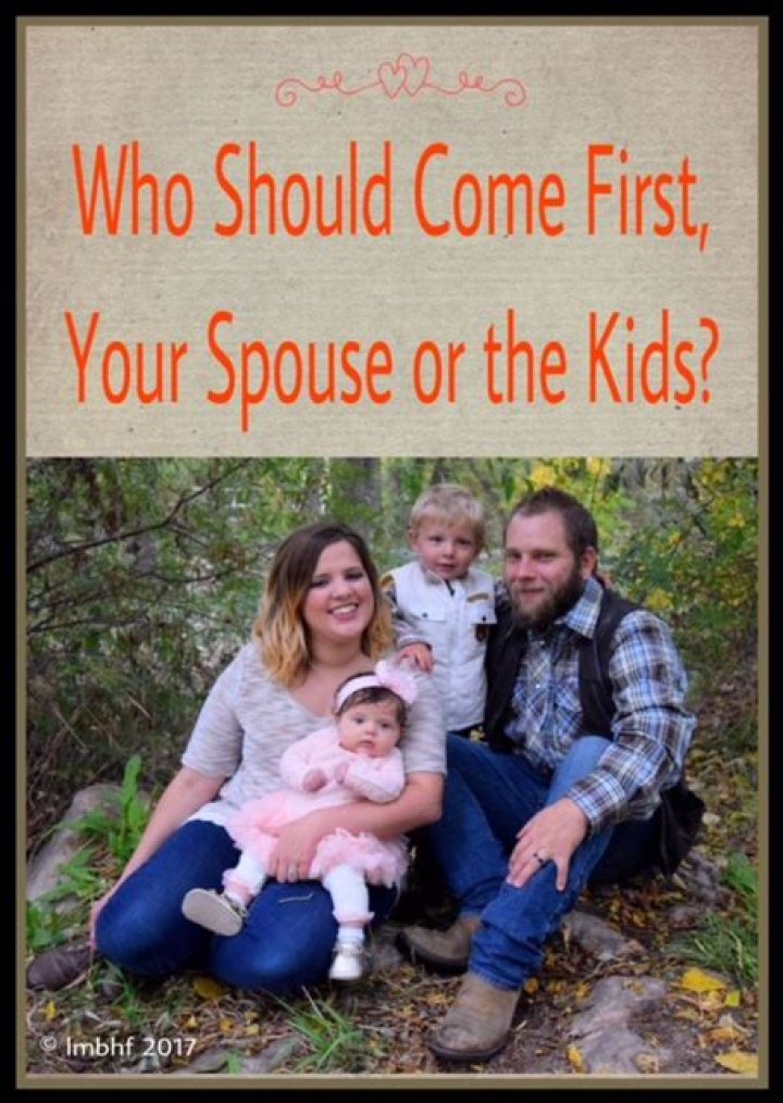 Who should come first Your spouse or child?